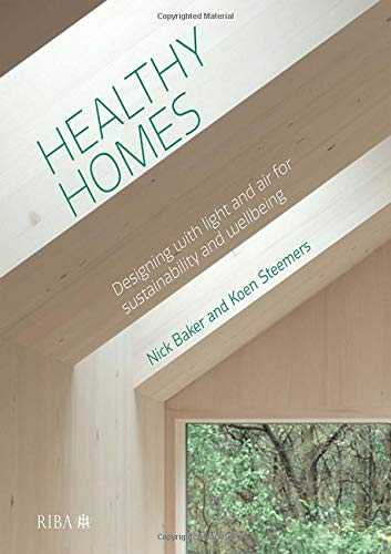 Healthy Homes by Nick Baker and Koen Steemers